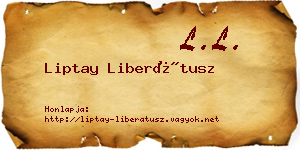 Liptay Liberátusz névjegykártya
